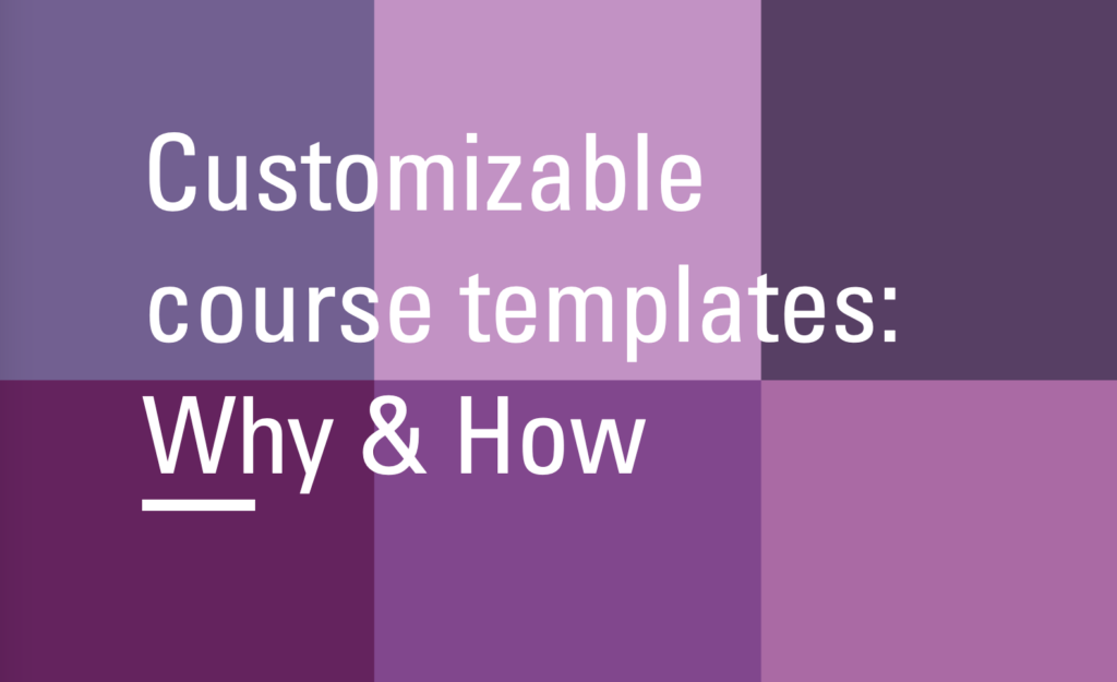 Customizable course templates presentation